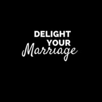 Delight Your Marriage